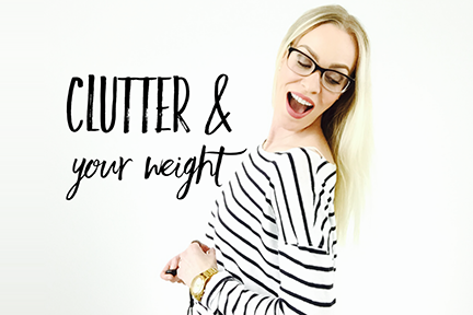 Does this Junk Drawer Make My Bum Look Big?  The Science (and Solution) Linking Clutter to Weight Gain.